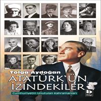 BİLGİ HİKAYE ATATÜRKÜN İZİNDEKİLER 1