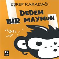 BİLGİ ROMAN DEDEM BİR MAYMUN 1