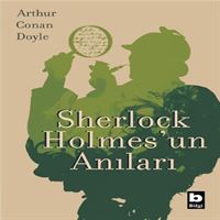 BİLGİ SHERLOCK HOLMESUN ANILARI 1
