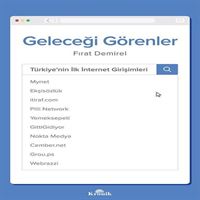 KRONİK İNCELEME KİTABI GELECEĞİ GÖRENLER TÜRKİYENİN İLK İNTERNET GİRİŞİMLERİ 1