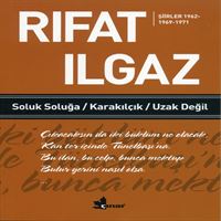 ÇINAR SOLUK SOLUĞA KARAKILÇIK UZAK DEĞİL ŞİİRLER 1962-1969-1971 1