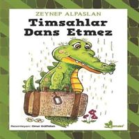 ÇINAR HİKAYE TİMSAHLAR DANS EDEMEZ 1