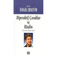 ÖZGÜR HİPERAKTİF ÇOCUKLAR VE RİTALİN 1