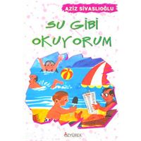 ÖZYÜREK HİKAYE SU GİBİ OKUYORUM 1