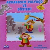 POLAT ARKADAŞIM PALYAÇO VE GÖSTERİ 1