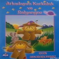 POLAT ARKADAŞIM KORKULUK VE SALYANGOZ 1