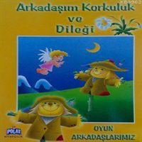 POLAT ARKADAŞIM KORKULUK VE DİLEĞİ 1