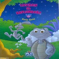 POLAT TAVŞAN İLE KAPLUMBAĞA 1