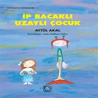 UÇANBALIK İP BACAKLI UZAYLI ÇOCUK 1