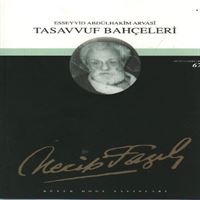 BÜYÜK DOĞU İNCELEME KİTABI TASAVVUF BAHÇELERİ 1