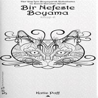 KUZEY BOYAMA KİTABI BİR NEFESTE BOYAMA SERİSİ 1