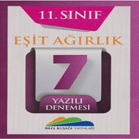 BİLGİ KUŞAĞI DENEME EŞİT AĞIRLIK 7 DENEME 11.SINIF 1