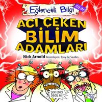 EĞLENCELİ BİLGİ BİLİM 30 ACI ÇEKEN BİLİM ADAMLARI 1