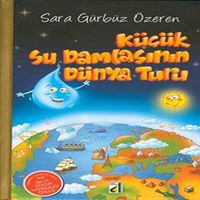 DAMLA EĞİTİM KİTABI KÜÇÜK SU DAMLASININ DÜNYA TURU 1