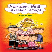 TUDEM HİKAYE ADINDAN BELLİ KUŞLAR KÖYÜ İADESİZ 1