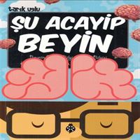 UĞURBÖCEĞİ ACAYİP ŞEYLER DİZİSİ 21 ŞU ACAYİP BEYİN 1