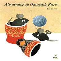 ELMA HİKAYE ALEXANDER VE OYUNCAK FARE (CİLTLİ) 1