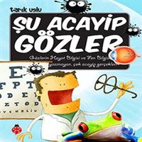 UĞURBÖCEĞİ HİKAYE ACAYİP ŞEYLER DİZİSİ-16: ŞU ACAYİP GÖZLER 1