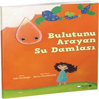 SEV HİKAYE BULUTUNU ARAYAN SU DAMLASI 1