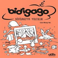 ABM HİKAYE BİDİGAGO - BİDİGAGOYA YOLCULUK 1
