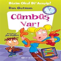 EPSİLON HİKAYE BİZİM OKUL Bİ ACAYİP-16: CÜMBÜŞ VAR 1