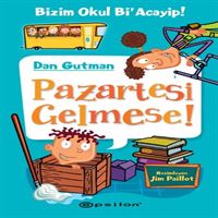 EPSİLON HİKAYE BİZİM OKUL Bİ ACAYİP-5: PAZARTESİ GELMESE 1