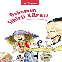 TUDEM HİKAYE BABAMIN SİHİRLİ KÜRESİ İADESİZ 1