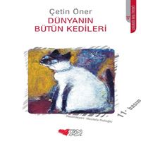 CAN DÜNYANIN BÜTÜN KEDİLERİ 1