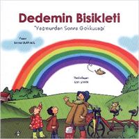 FİNAL HİKAYE DEDEMİN BİSİKLETİ: YAĞMURDAN SONRA GÖKKUŞAĞI 1