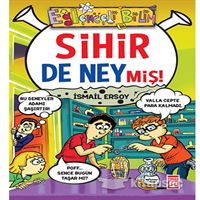 EĞLENCELİ BİLGİ BİLİM SİHİR DE NEYMİŞ 1