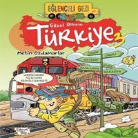 TİMAŞ HİKAYE EĞLENCELİ GEZİ-62: GÜZEL ÜLKEM TÜRKİYE - 3 1