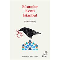 HEP HİKAYE EFSANELER KENTİ İSTANBUL 1