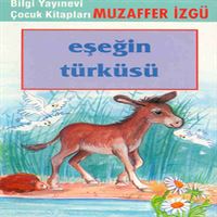 BİLGİ HİKAYE EŞEĞİN TÜRKÜSÜ 1