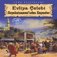 KİTAP ZAMANI HİKAYE EVLİYA ÇELEBİ SEYAHATNAMESİNDEN SEÇMELER 1