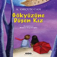 YAPI KREDİ HİKAYE GÖKYÜZÜNE DÜŞEN KIZ 1