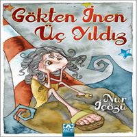 ALTIN HİKAYE GÖKTEN İNEN ÜÇ YILDIZ 1
