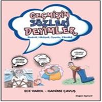 DOĞAN HİKAYE GEÇMİŞİN SÖZLERİ DEYİMLER 1