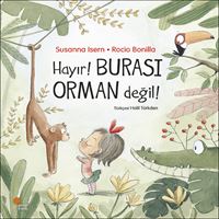 GÜNIŞIĞI HİKAYE HAYIR BURASI ORMAN DEĞİL 1