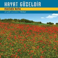 DERGAH HİKAYE HAYAT GÜZELDİR 1