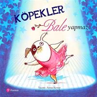 PEARSON HİKAYE KÖPEKLER BALE YAPMAZ 1