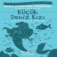 İŞ BANKASI HİKAYE KÜÇÜK DENİZ KIZI (KISALTILMIŞ METİN) 1