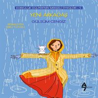 A7 HİKAYE KORKULUK GÜLPERİ-5: YENİ ARKADAŞ 1