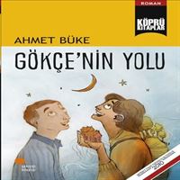 GÜNIŞIĞI KÖPRÜ KİTAPLAR 21 GÖKÇENİN YOLU 1