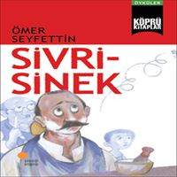 GÜNIŞIĞI HİKAYE KÖPRÜ KİTAPLAR-3: SİVRİSİNEK 1