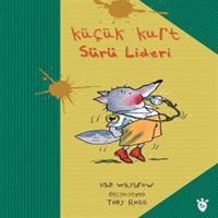 TUDEM HİKAYE KÜÇÜK KURTUN BÜYÜK MACERALARI-5 : KÜÇÜK KURT SÜRÜ LİDERİ İADESİZ 1