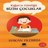 PARANA HİKAYE KAĞANIN GÜNLÜĞÜ - BİZİM ÇOCUKLAR 1