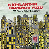 TUDEM HİKAYE KAPİLANDIN KARANLIK YÜZÜ İADESİZ 1