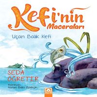 ALTIN KEFİNİN MACERALARI UÇAN BALIK KEFİ 1