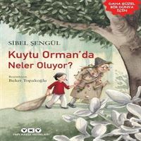 YAPI KREDİ HİKAYE KUYTU ORMANINDA NELER OLUYOR 1