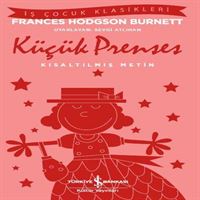 İŞ BANKASI KÜÇÜK PRENSES KISALTILMIŞ METİN 1